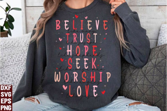 Believe Like Mary Love Like Jesus SVG