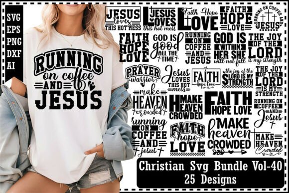 Christian SVG Bundle Vol-40 for T-Shirt Designs