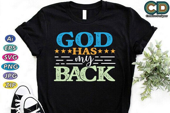 God Has My Back Christian T-Shirt Designs