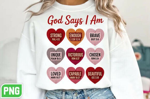 God Says I Am Christian Valentine PNG