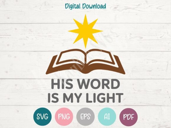 His Word is My Light – Christian SVG T-Shirt Designs