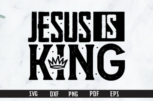 Jesus is King SVG PNG Design for T-Shirt Designs