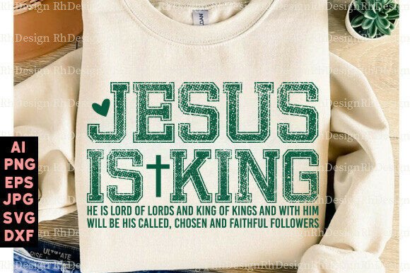 Jesus is King SVG PNG for T-Shirt Designs