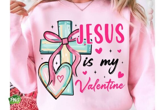 Jesus Is My Valentine PNG