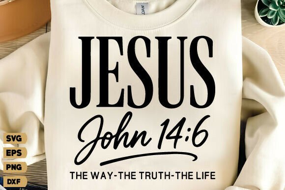 Jesus SVG, Bible Verse SVG & Scripture SVG for T-Shirt Designs