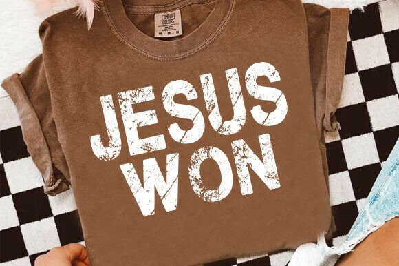 Jesus Won SVG PNG, Christian SVG for T-Shirt Designs
