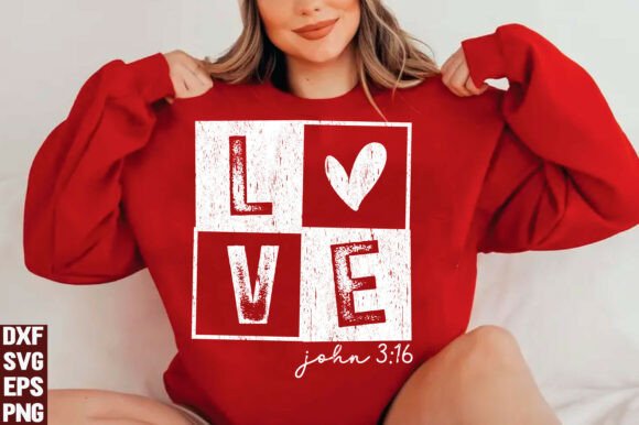Loved John 3:16 SVG Christian PNG T-Shirt Designs