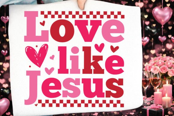 Retro Love Like Jesus SVG — Valentine T-Shirt Designs