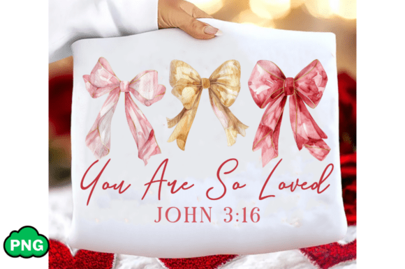You Are So Loved PNG, Christian Valentine T-Shirt Designs